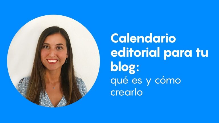 Plantilla Calendario Editorial para Blog: Organiza tus Publicaciones como un Profesional